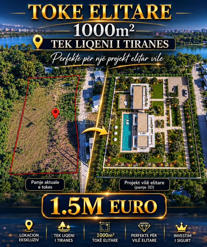 Tokë Elitare Në  Shitje Tek Liqeni i Tiranës - 1.500.000€ | 1000 m²