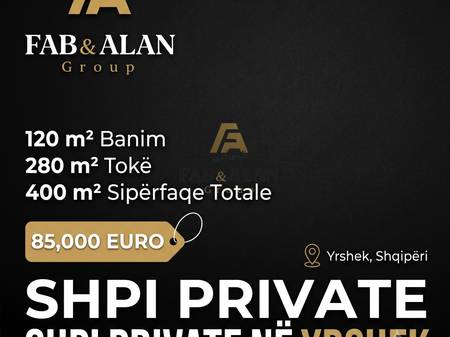 CASA PRIVATA A YRSHEK! 85.000€