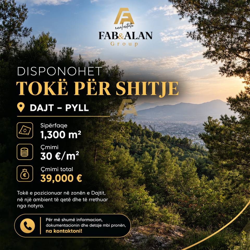 🌳 DISPONOHET TOKË PËR SHITJE – DAJT, PYLL