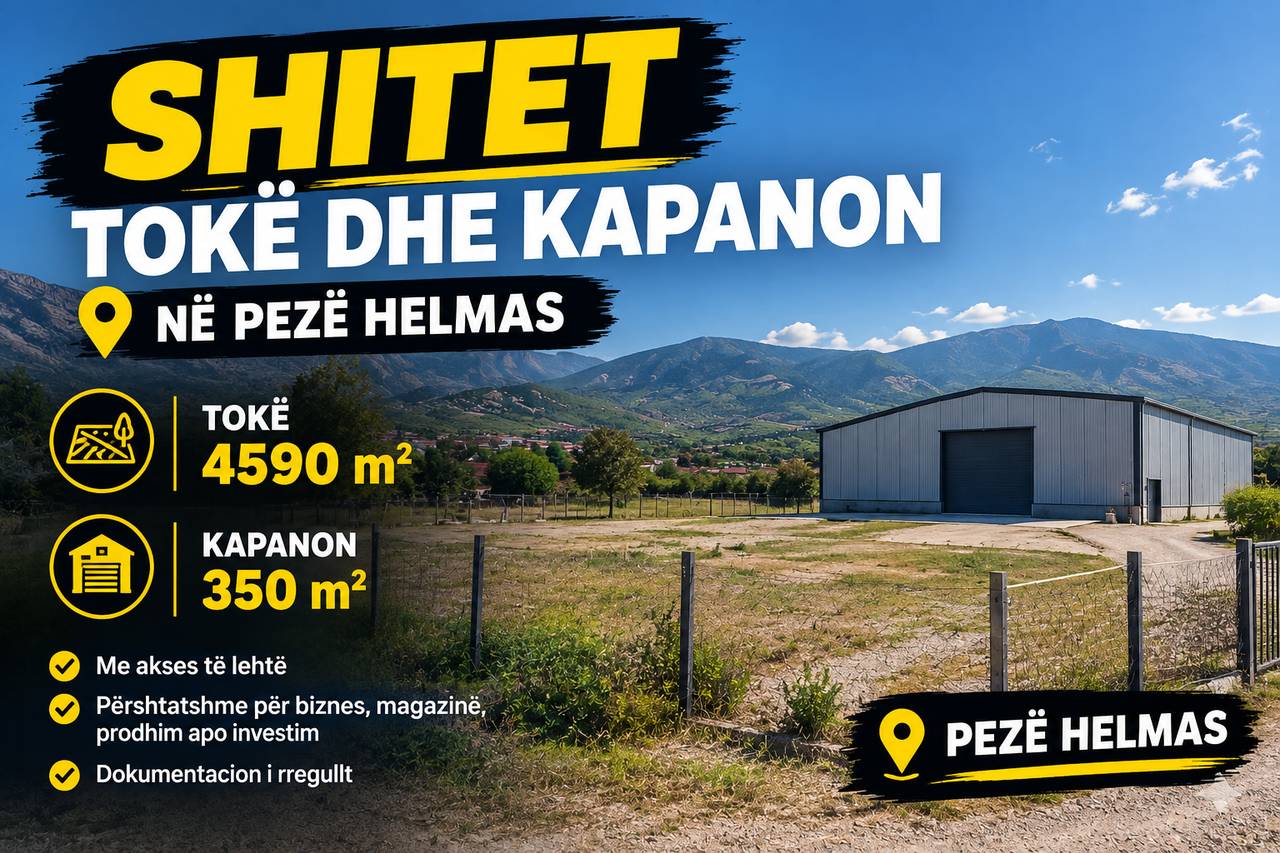 Shitet, Tokë+Kapanon, Peze-Helmes, Tirane.