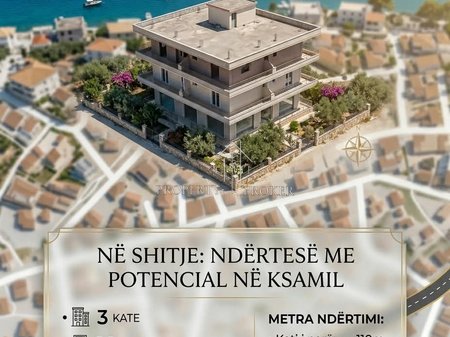 🏝️ NË SHITJE – NDËRTESË ME POTENCIAL NË KSAMIL 🌊
