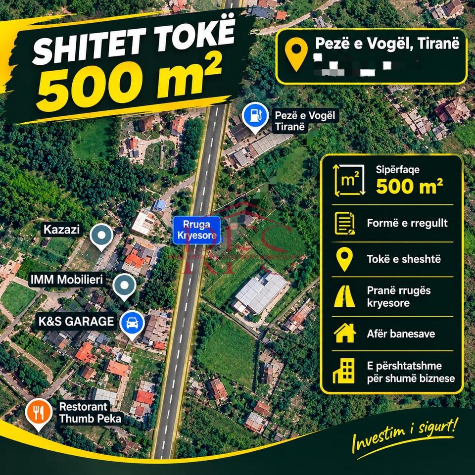 🏡 Okazion – Shitet tokë 500 m² në Pezë të Vogël | 7,000 Lekë/m²